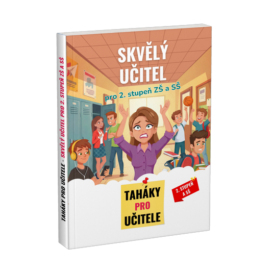 Příručka: Skvělý učitel pro 2. stupeň ZŠ a SŠ